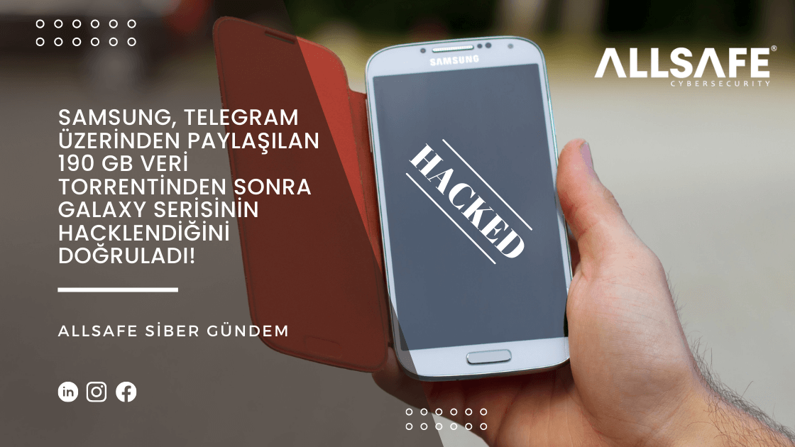 Samsung siber saldırıya uğradı