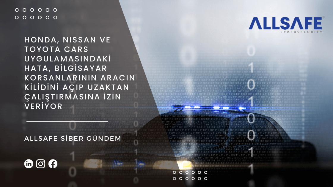 Honda, Nissan, Infiniti ve Acura araç uygulamalarında ortaya çıkan kritik bir güvenlik açığı, bilgisayar korsanlarının arabanın kilidini uzaktan açmasına ve dünyanın herhangi bir yerinden bir dizüstü bilgisayarla aracı çalıştırmasına olanak tanıyor.