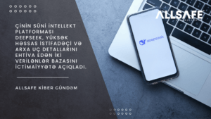 Çinin Süni İntellekt Platforması DeepSeek, Yüksək Həssas İstifadəçi Və Arxa Uç Detallarını Ehtiva Edən İki Verilənlər Bazasını İctimaiyyətə Açıqladı.