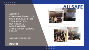 ALLSAFE Kibertəhlükəsizlik MMC olaraq bu gün keçirilən 4-cü Türk Dünyası Beynəlxalq Mühəndislik Zirvəsində iştirak etdik.